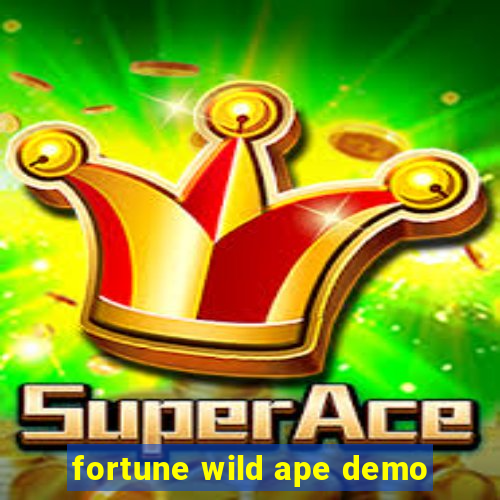 fortune wild ape demo